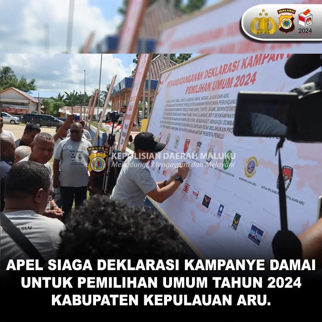 Apel Siaga Deklarasi Kampanye Damai Untuk Pemilihan Umum Tahun 2024 Di Hadiri Kapolres Kepulauan Aru.