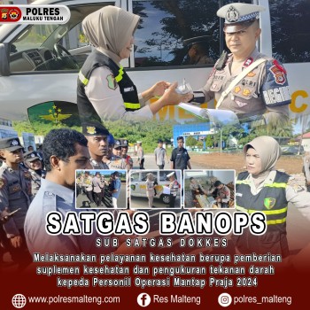 Kembali Satgas Banops Pemeriksaan Kesehatan kepada Personel