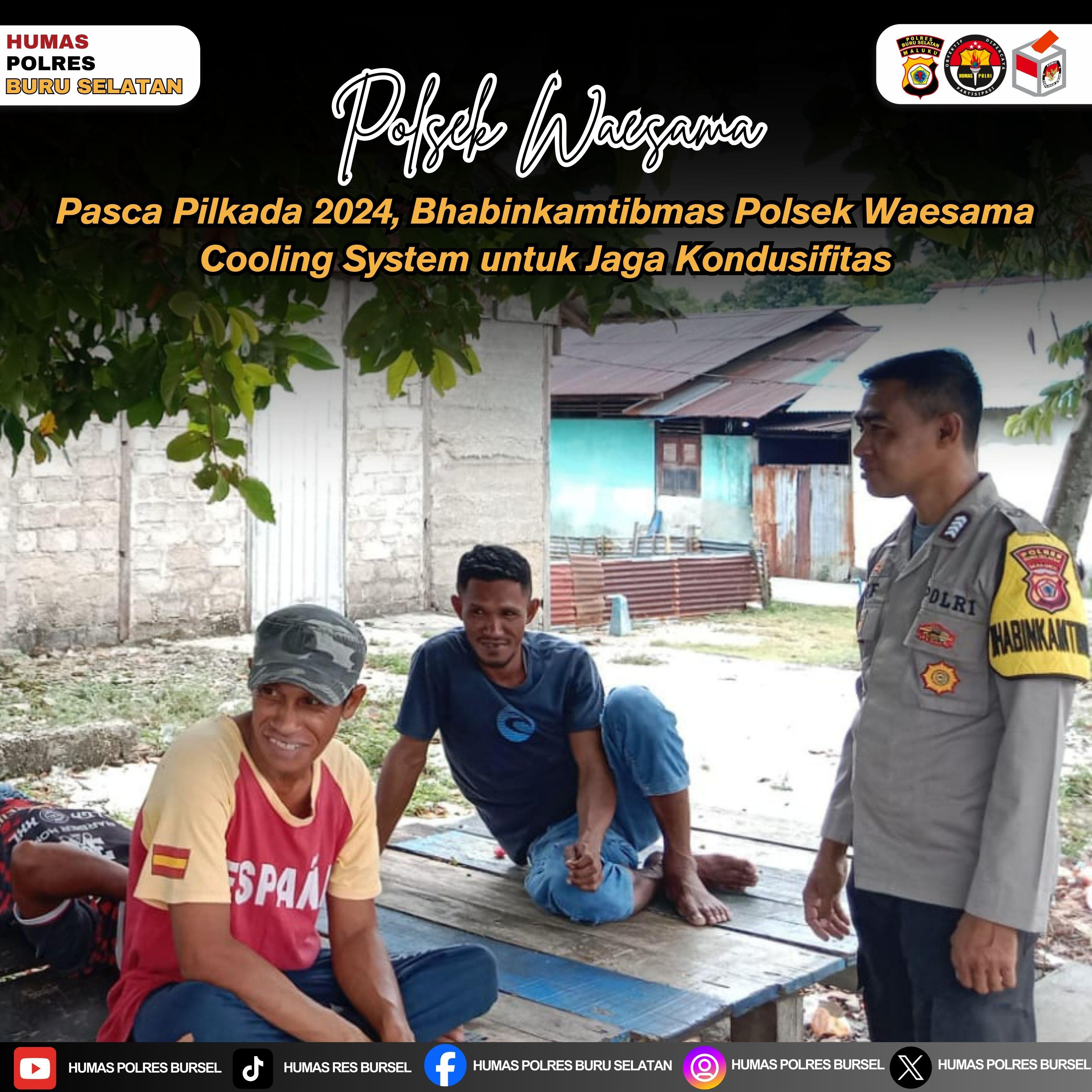 Pasca Pilkada 2024, Bhabinkamtibmas Polsek Waesama Laksanakan kegiatan Cooling System untuk Jaga Kondusifitas