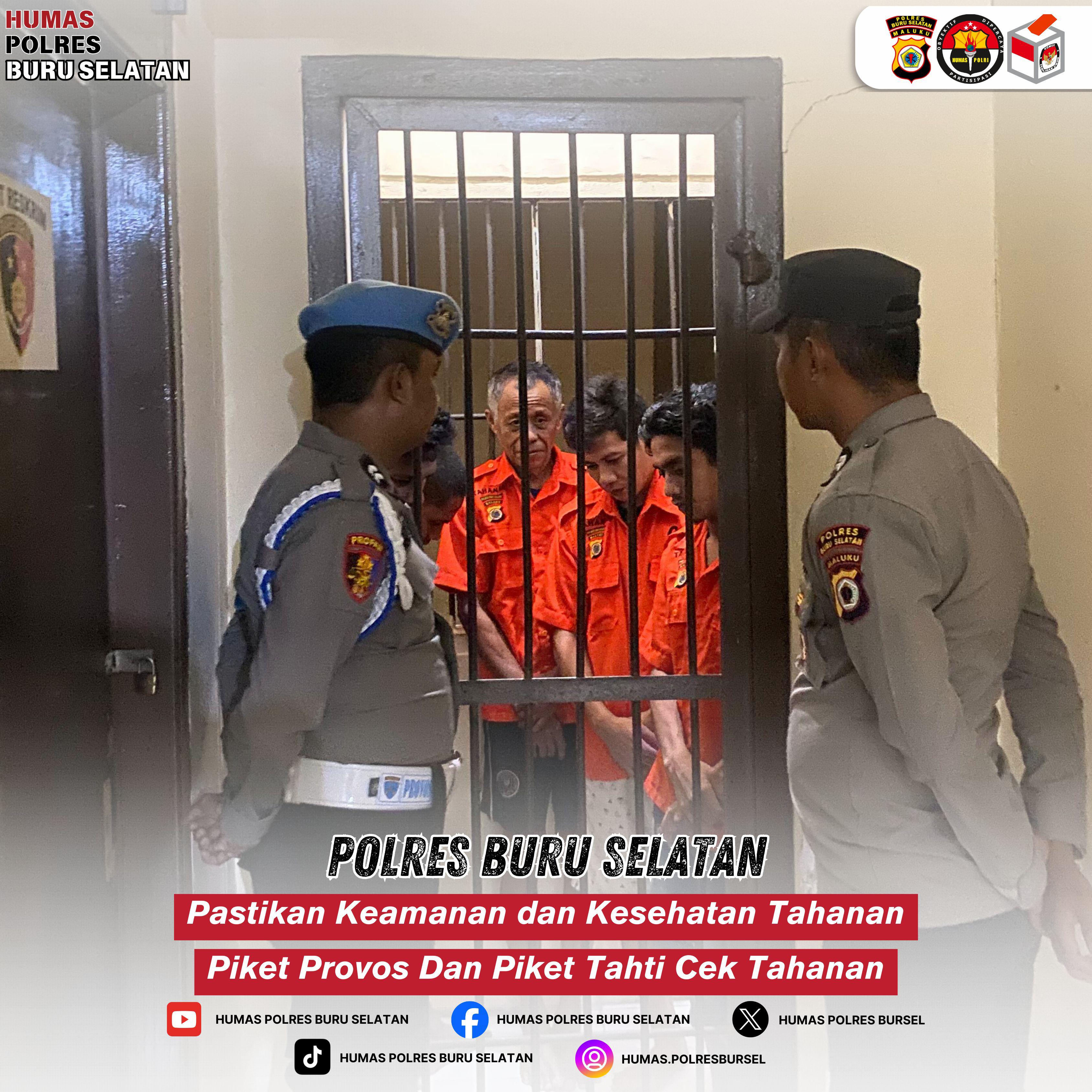 Piket Provos dan Piket Tahti Polres Buru Selatan melaksanakan  pengecekan Tahanan