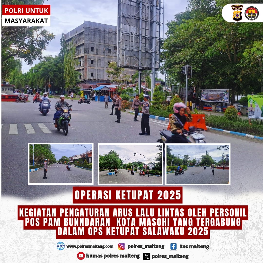 Personel Gabungan Pos PAM Bundaran Masohi Ops Ketupat Polres Malteng Kembali Laksanakan Gatur