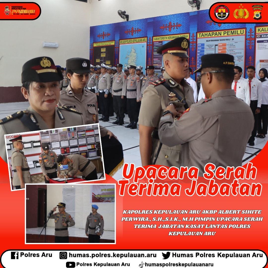 KAPOLRES KEPULAUAN ARU PIMPIN UPACARA SERAH TERIMA JABATAN KASAT LANTAS.