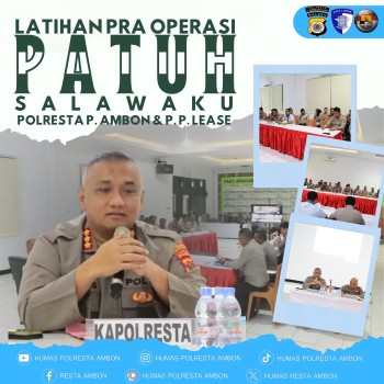 Polresta Ambon Laksanakan Kegiatan Lat Pra Ops Patuh Salawaku 2025
